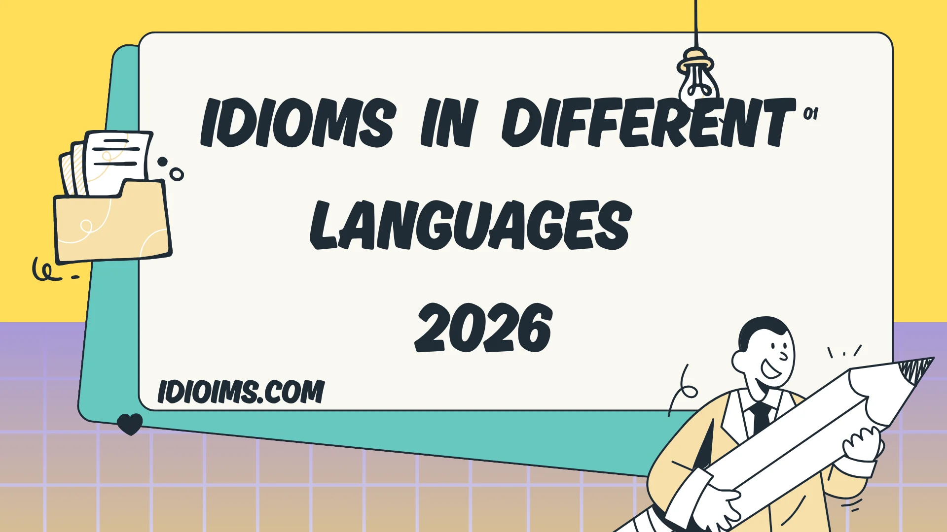 🌍 Fun Idioms in Different Languages – Explore Words Around the World 2026