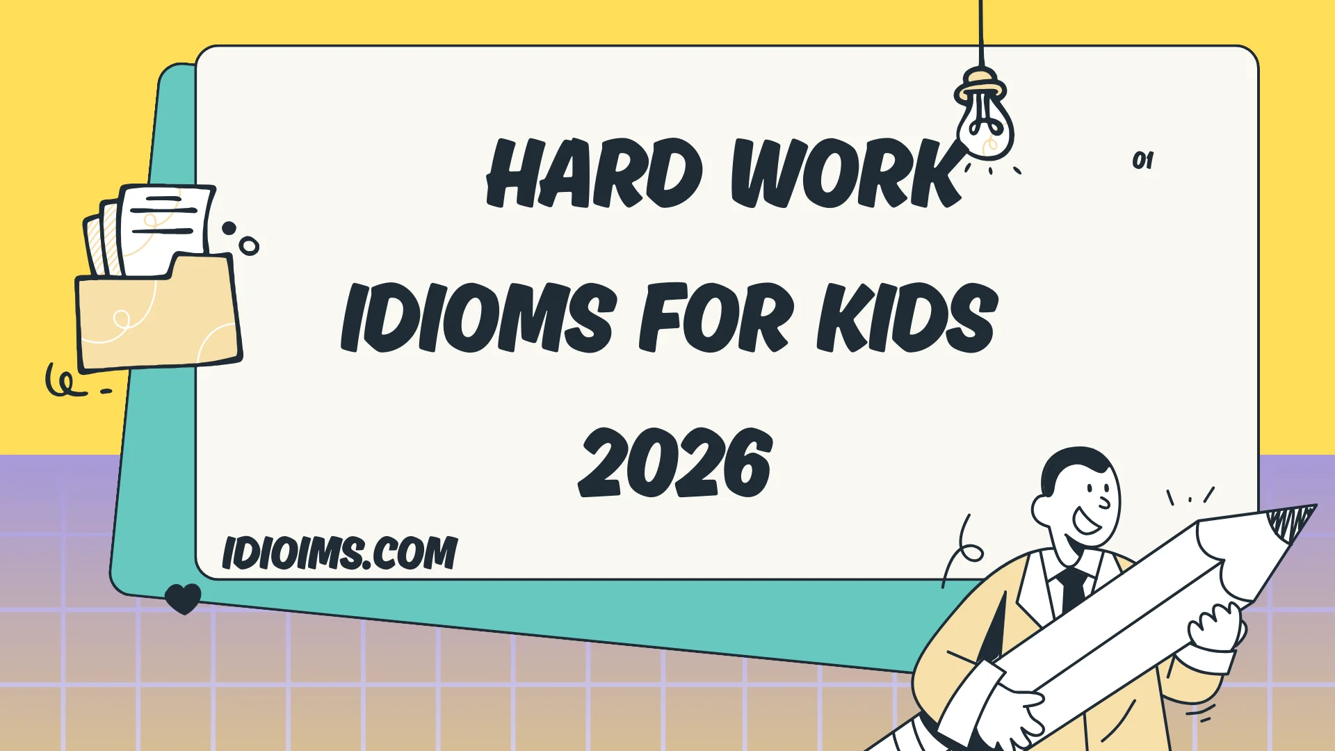 🎯 Hard Work Idioms for Kids – Learn & Play with Words 2026