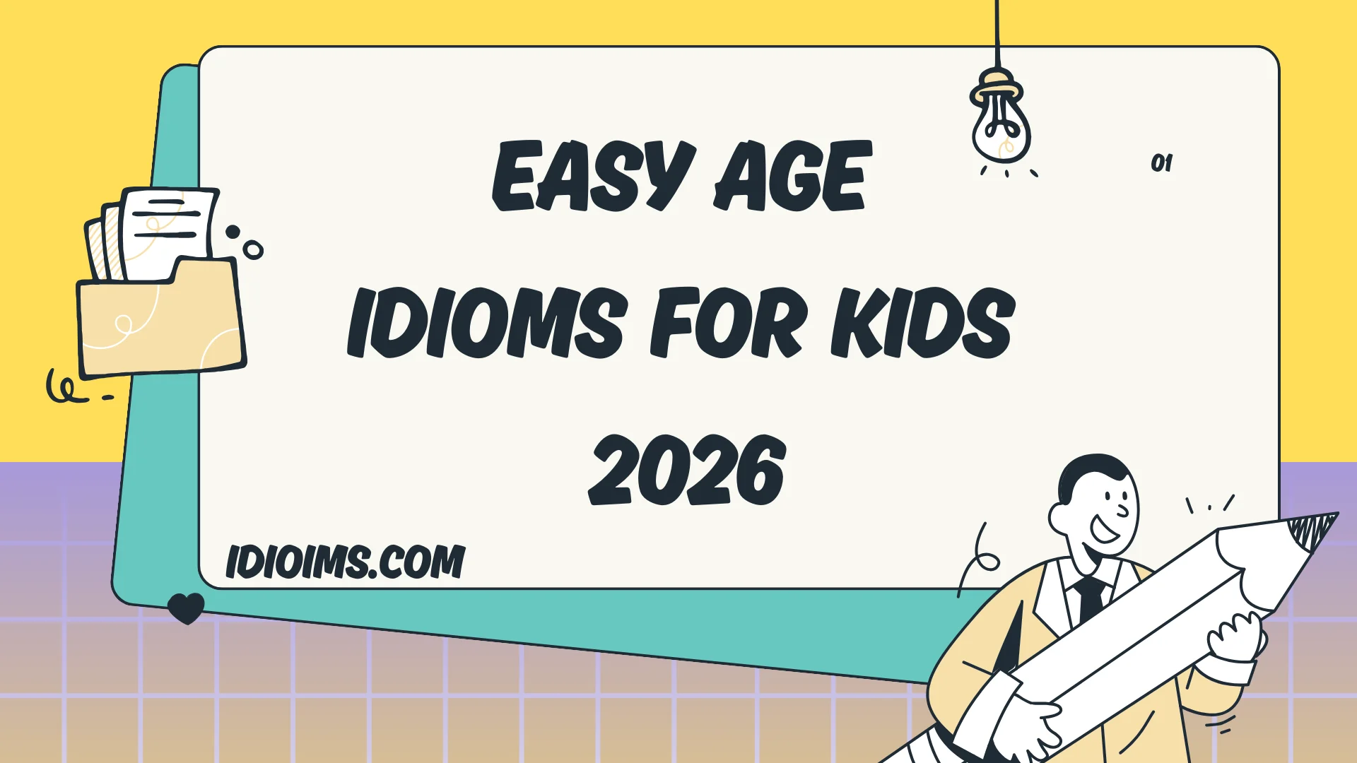 🎉 Fun & Easy Age Idioms for Kids – Learn & Laugh with Words 2026