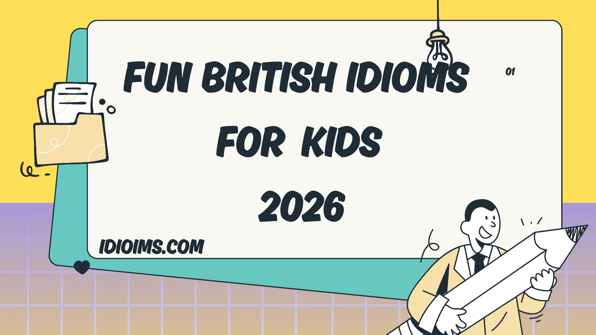 🎩 Fun British Idioms for Kids – Learn & Play with Words 2026