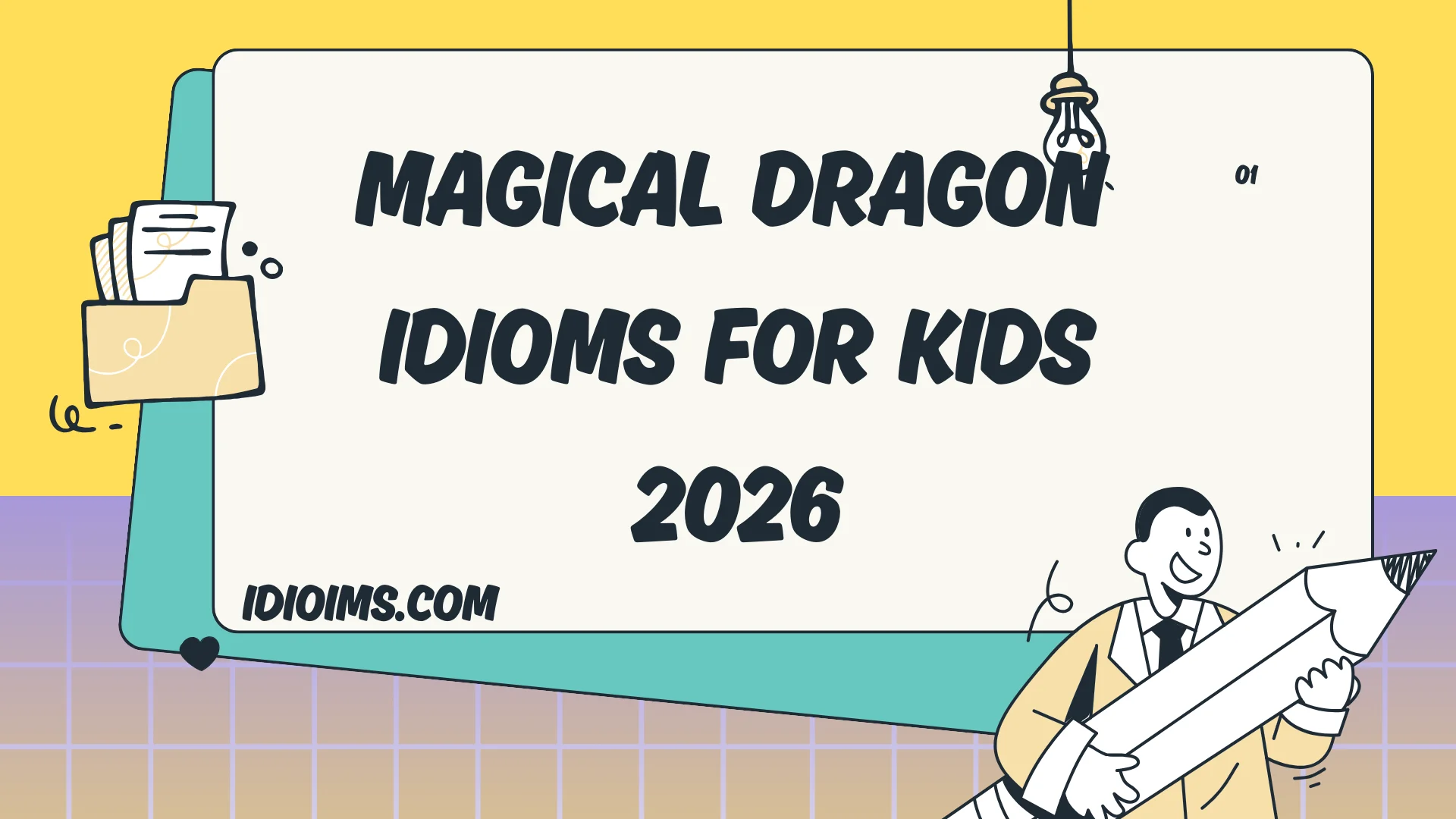 🐉 Fun and Magical Dragon Idioms for Kids – Learn & Play with Words 2026