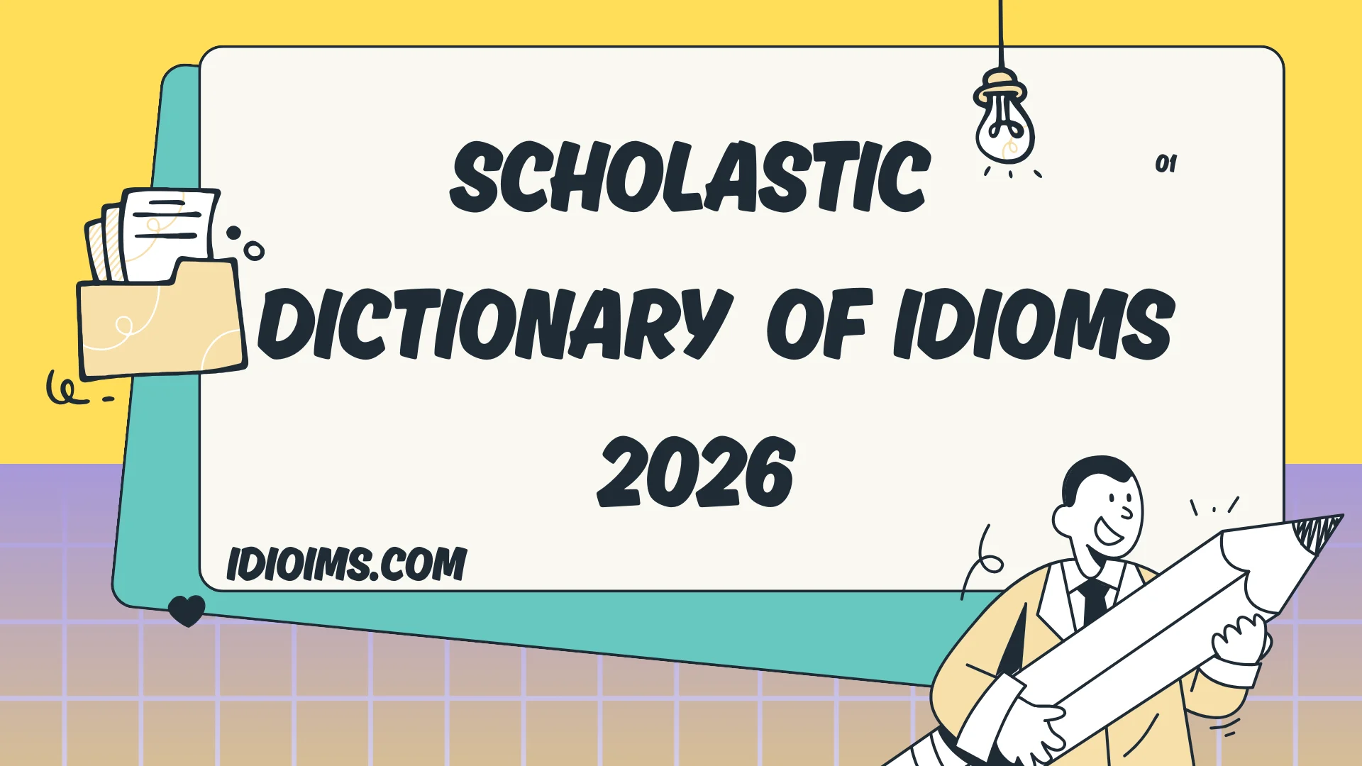 🎈 Fun with the Scholastic Dictionary of Idioms – Learn & Play 2026