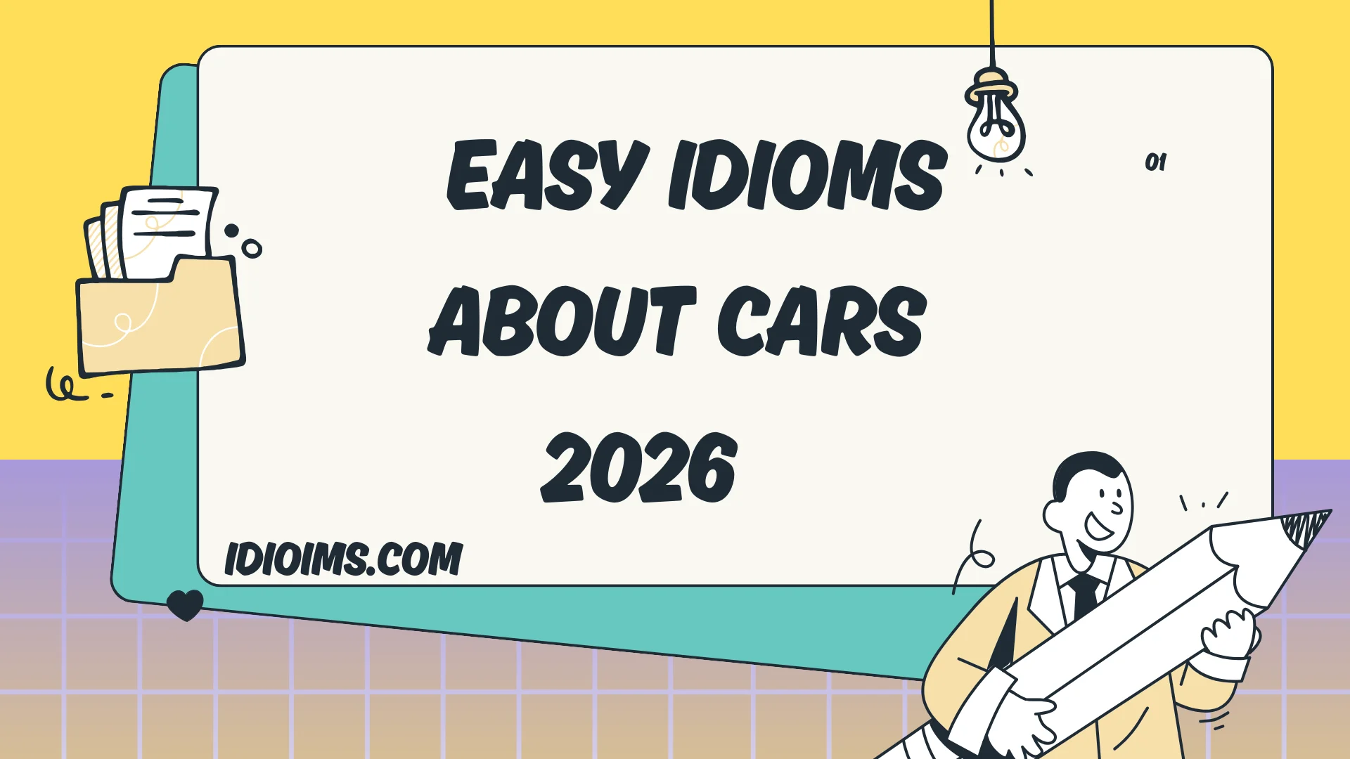 🚗 Fun & Easy Idioms About Cars – Learn & Drive with Words 2026 🛣️✨