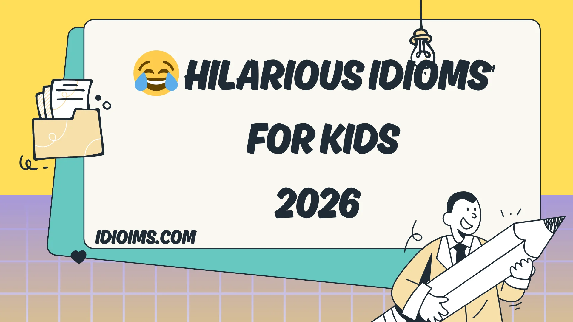 😂 Hilarious Idioms for Kids – Laugh, Learn & Play with Words 2026 🎉