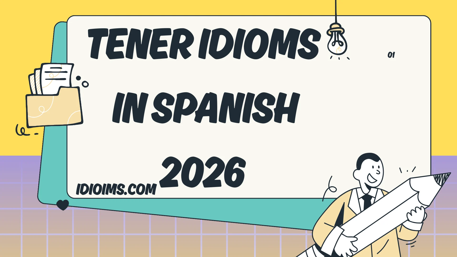 Tener Idioms in Spanish – Meanings, Examples & How to Use Them 2026
