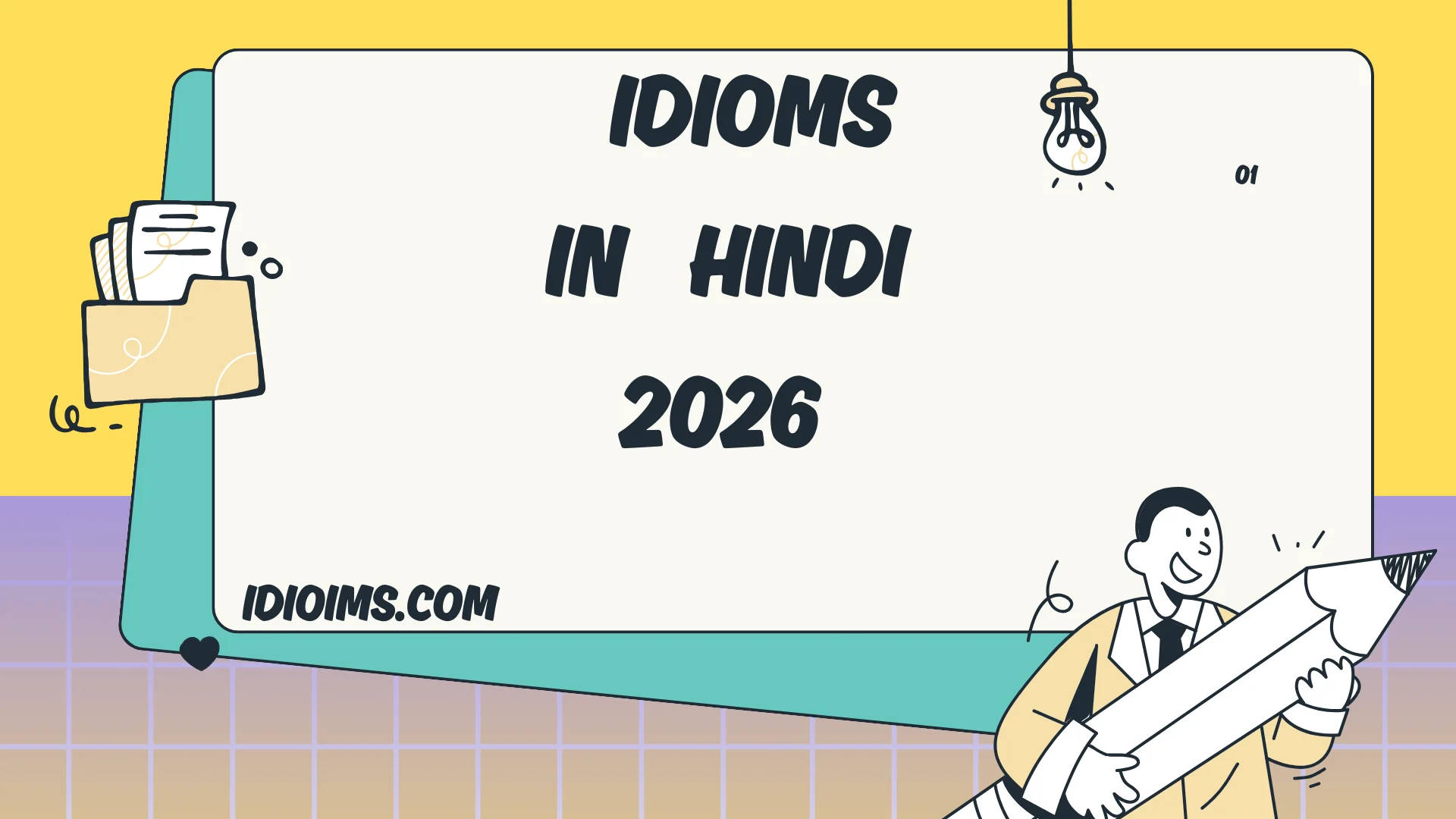 Idioms in Hindi – Meaning, Examples & Fun Learning (Updated for 2026)