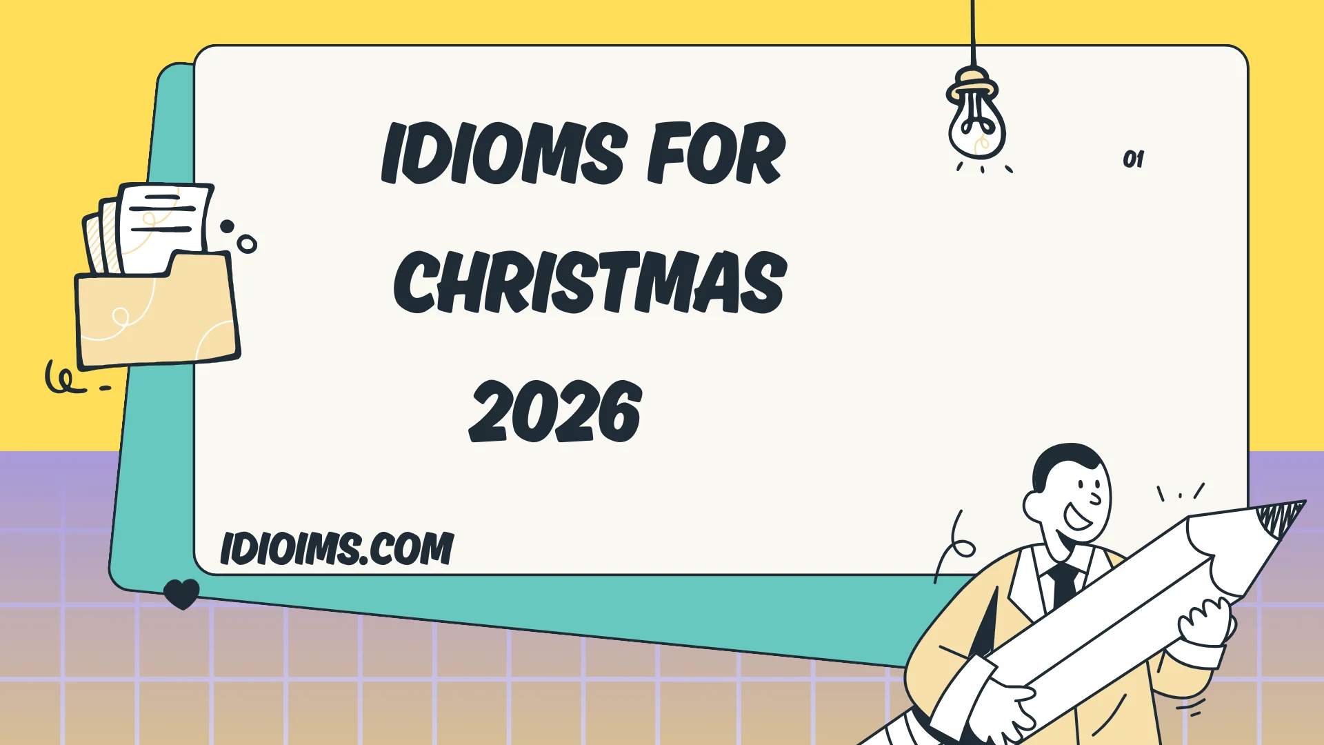 🎄 Idioms for Christmas – Meaning, Examples, and Festive Usage 2026