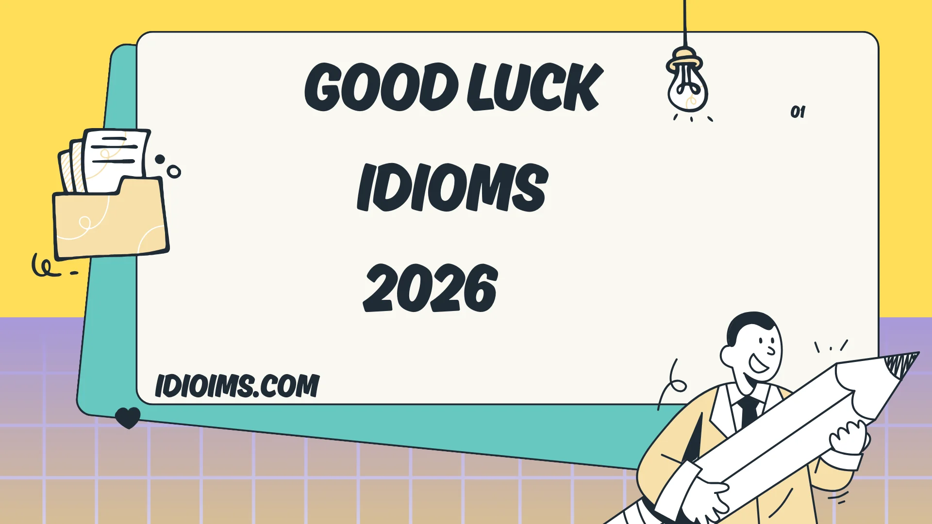🍀 Good Luck Idioms –(Updated for 2026)