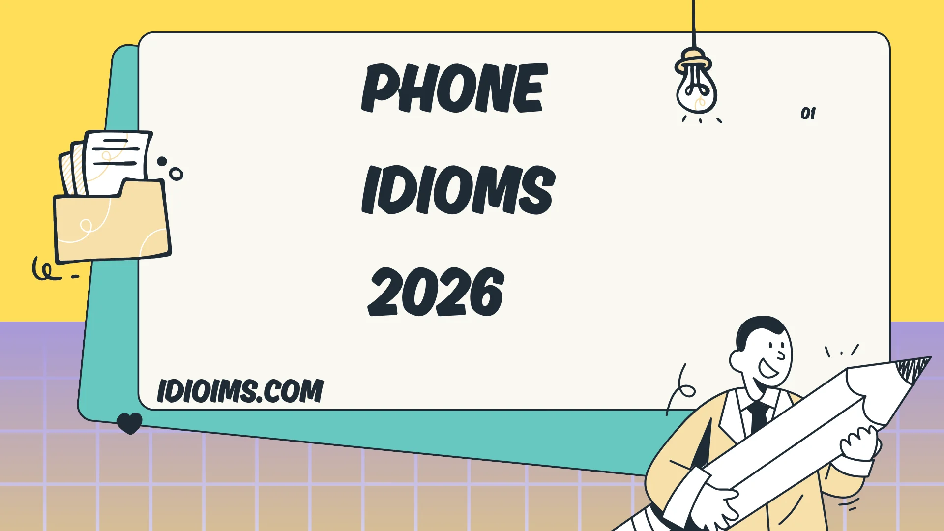 Phone Idioms – Meaning, Examples, and How to Use Them in Everyday English (Updated for 2026)