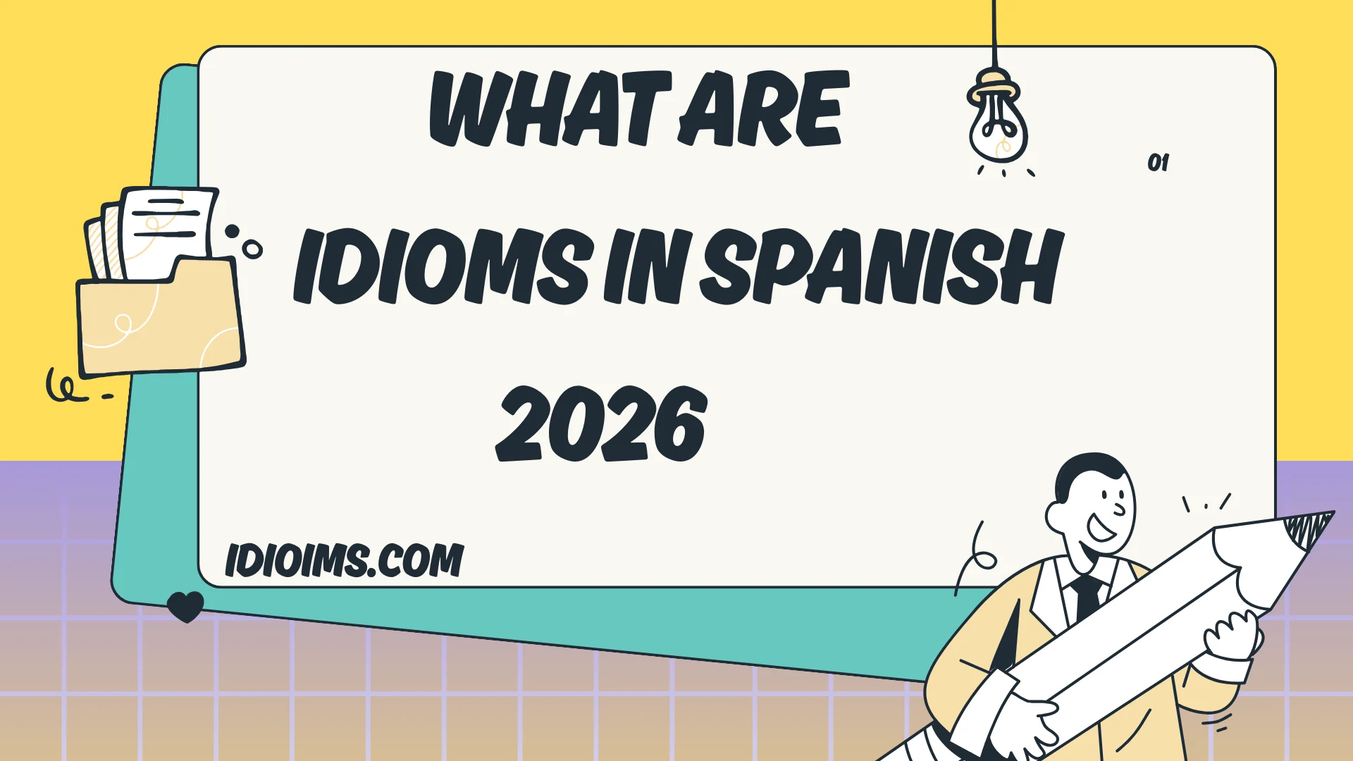 What Are Idioms in Spanish? Meanings, Examples, and How to Use Them Naturally