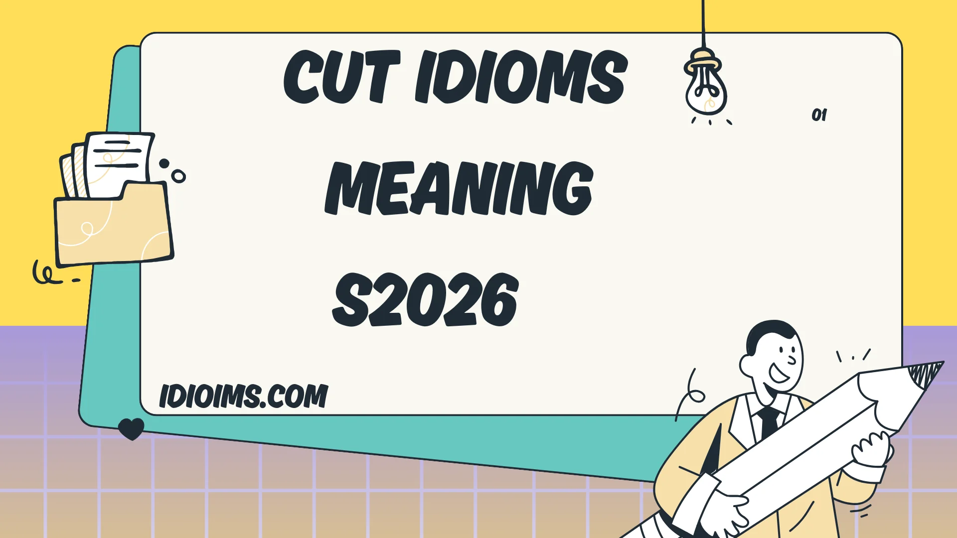 Cut Idioms Meanings and How to Use Them Naturally2026