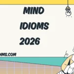 Mind Idioms