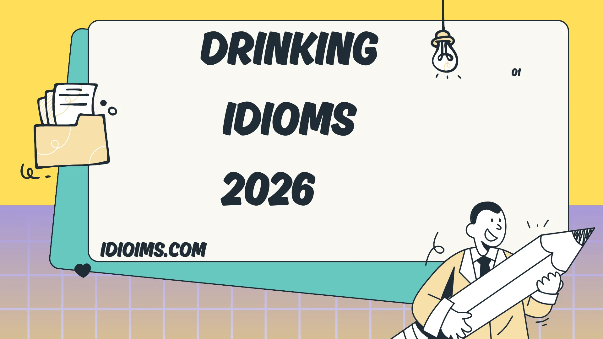 Drinking Idioms Meanings, Examples, (Updated for 2026)