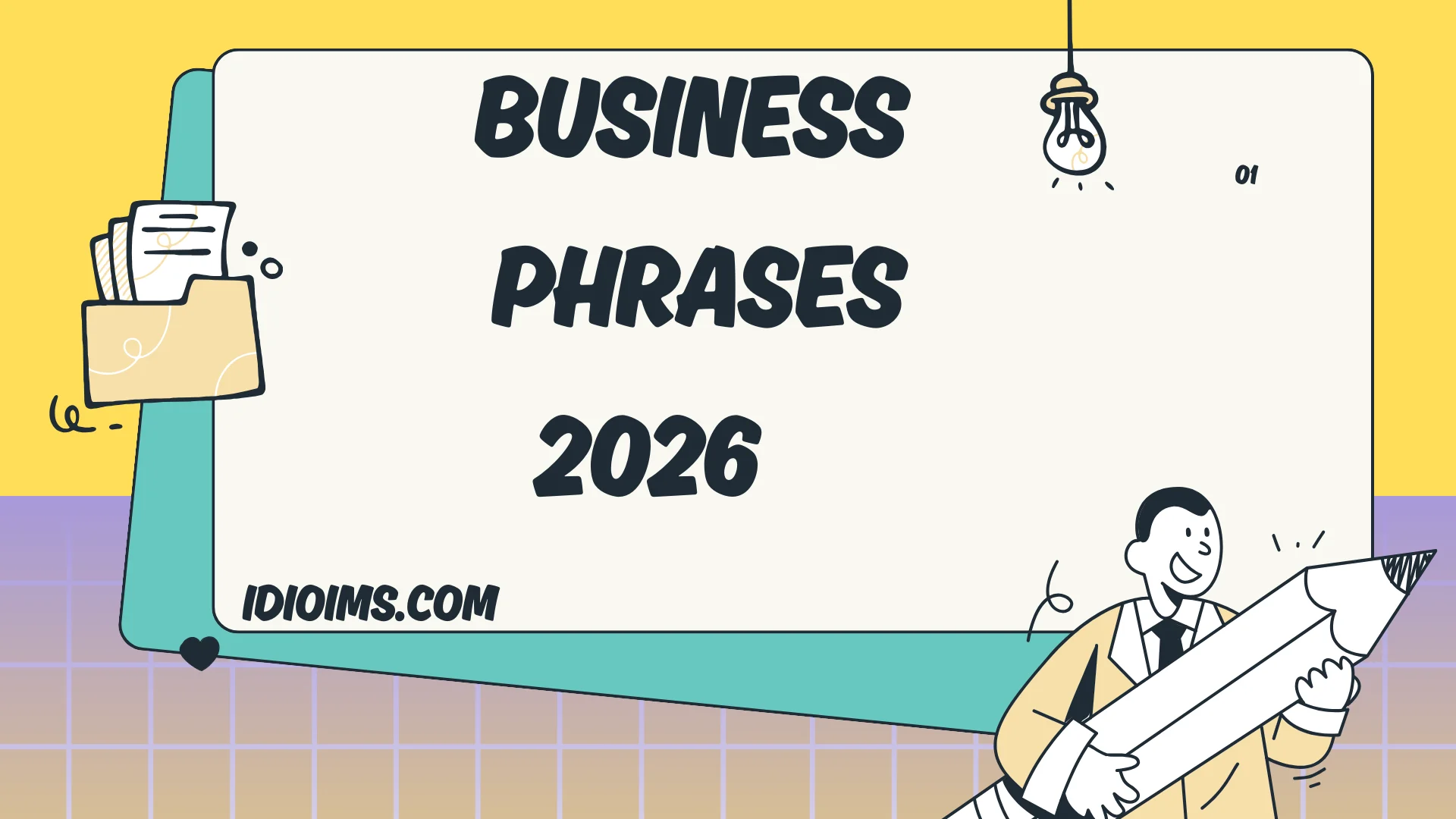 Business Phrases and Idioms for Kids 2026
