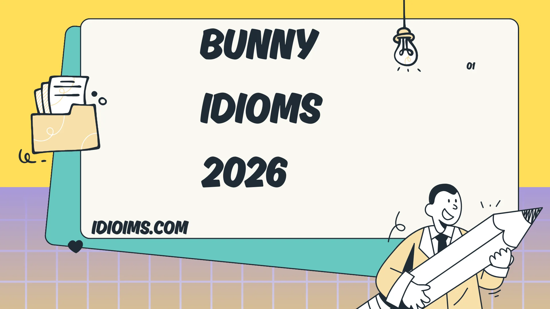 Bunny Idioms Meanings, Examples, and How to Use Them Naturally 2026